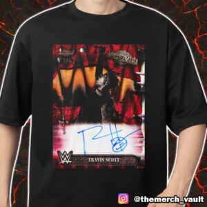 Celebrate WrestleMania 41 With Cactus Jack 2025 Topps Chrome WWE Travis Scott Collection With Signature Merch Unisex T-Shirt