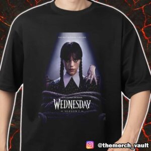 First Poster For Wednesday Season 2 Netflix From Visionary Tim Burton The Wait Has Been Torture Merch Unisex T-Shirt