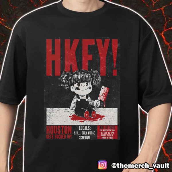 Hong Kong Fuck You Houston Gets Fucked Up May 1 2025 At The End Poster Event Merch Unisex T-Shirt