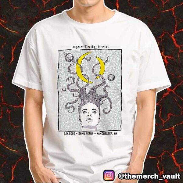 A Perfect Circle Poster Event Artwork By Vertebrae33 May 14 2025 At SNHU Arena Manchester NH Merchandise Unisex T-Shirt
