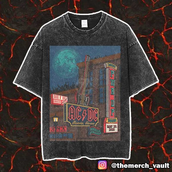 AC/DC PWR Tour North American May 20 2025 Poster Event At The Dive Bar Pop Up And Nissan Stadium Nashville Tennesee Artwork By Status Serigraph Vintage Washed Unisex T-Shirt