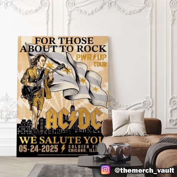 AC/DC PWR UP Tour For Those About To Rock We Salute You May 24 2025 At Soldier Field Chicago Illinois Poster Event Poster Canvas Home Decor