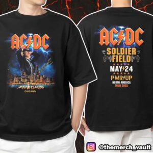 AC/DC PWRD UP North America Tour 2025 Chicago May 24 2025 At Soldier Field Show Dates Tee Merch Angus Young Artwork Unisex T-Shirt Merchandise