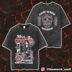 Alice Cooper Too Close For Comfort Tour 2025 Court Is Now In Session ITIN Tee With Tour Dates Backprint Merch Unisex Two Sided Washed T-Shirt