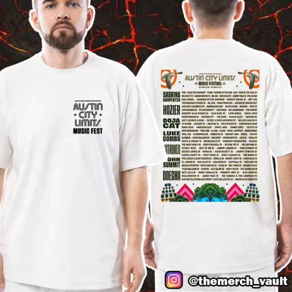 Austin City Limits 2025 Music Festival October 3-5-10-12 At Texas Poster Line Up Print On Back Unisex T-Shirt Merch
