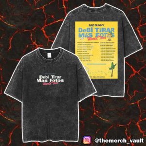 Bad Bunny DeBI TiRAR MaS FOToS World Tour 2025-2026 Poster Tour Dates Unisex Two Sided Washed T-Shirt