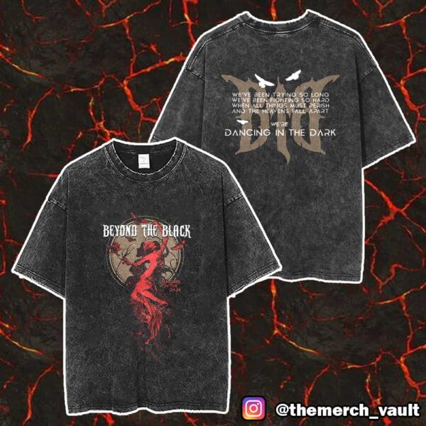 Beyond The Black Dancing In The Dark Unisex Washed T-Shirt