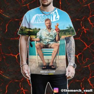 Bob Odenkrik Nobody 2 Poster Movie August 15 2025 Nobody Ruins His Vacation All Over Print Graphic T-Shirt, Hoodie