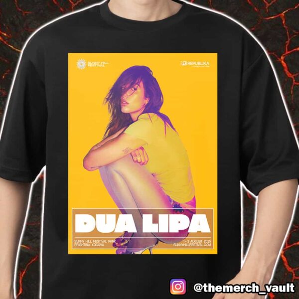 Dua Lipa Official At Sunny Hill Festival 1-3 August 2025 At Sunny Hill Festival Park Pristina Kosovo Merch Unisex T-Shirt