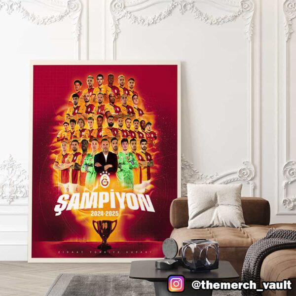 Galatasaray Team Players Championship Victory 2024-2025 Ziraat Turkish Cup Congratulations Ziraat Turkiye Kupası Sampiyonu Winner Poster Canvas Home Decor