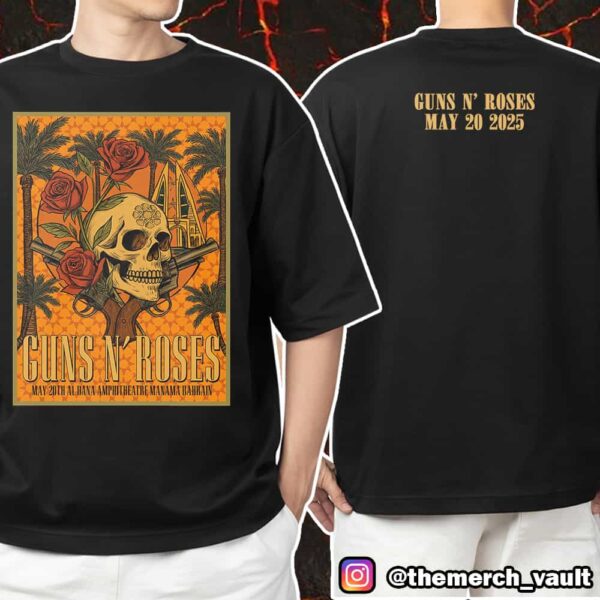 Guns N’ Roses Event Poster Tour May 20th 2025 At Al Dana Amphitheatre Manama Bahrain Unisex T-Shirt Merchandise