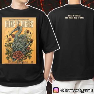 Guns N’ Roses Poster Event Tour May 27 2025 At Abu Dhabi UAE Etihad Arena Unisex T-Shirt Merchandise