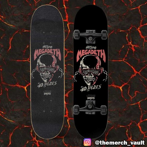 Half Sumo x Megadeth June 12 2025 Celebrate 40 Years Of Killing Is My Business And Business Is Good Skateboard Event Deck
