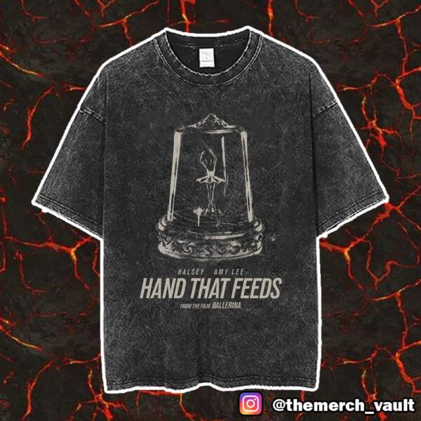 Halsey And Amy Lee New Song Hand That Feeds From The Film Ballerina Unisex Vintage Washed T-Shirt
