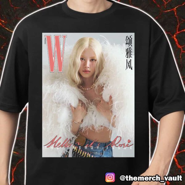 Hello It’s Rose The Energy Issue For W China Magazine Cover Ver 1 Merch Unisex T-Shirt