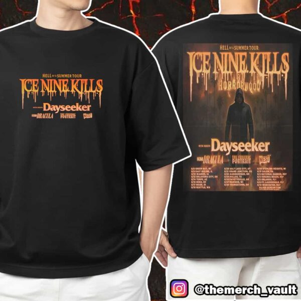 Ice Nine Kills Hell Of A Summer Tour Horrowood With Dayseeker x Kim Dracula x The Funeral Potrait x Mest Tour Dates Poster 2025 Unisex T-Shirt Merchandise