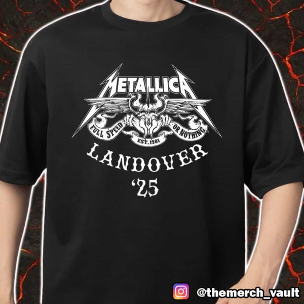 Metallica M72 Landover ’25 Full Speed Or Nothing Est 1981 May 28 2025 At Northwest Stadium Logo Merch Unisex T-Shirt