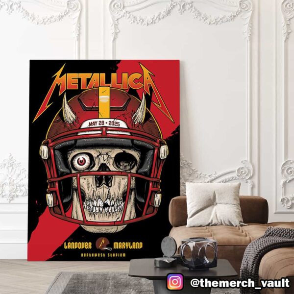 Metallica M72 Landover North American Tour May 28 2025 At Northwest Stadium Maryland Skull NFL Washington Commanders Poster Artwork Pop Up By Ian Williams Poster Canvas Home Decor