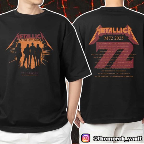 Metallica M72 Virginia Tech 72 Seasons May 7th 2025 North American Tour At Lane Stadium Blacksburg VA With Tour Dates Unisex T-Shirt Merchandise