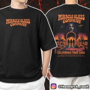 Miracle Glass Company California Tour 2025 May And June Tour Dates Backprint Poster Artwork Unisex T-Shirt Merchandise