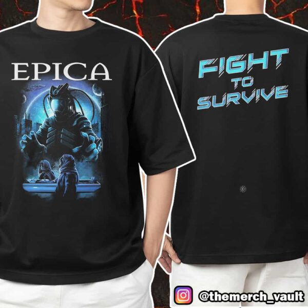 Official Epica Fight To Survive Unisex T-Shirt Merchandise
