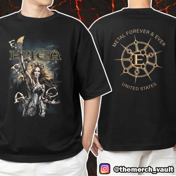 Official Epica Liberty Metal Forever And Ever United States Unisex T-Shirt Merchandise