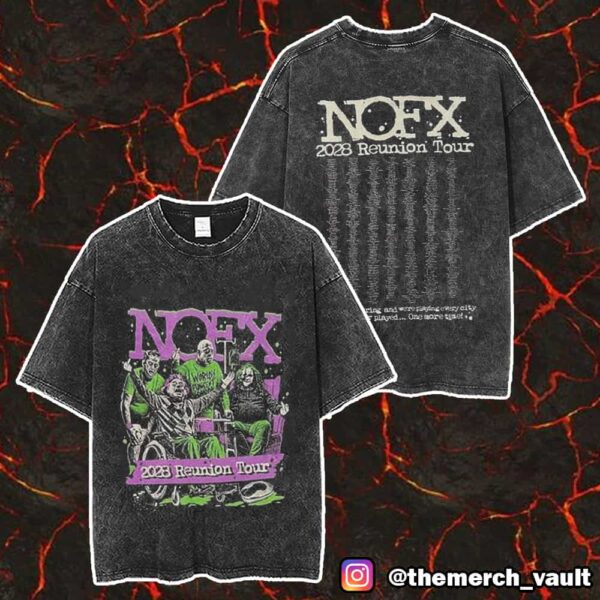 Official NOFX Reunion Tour 2025 Merchandise Tour Dates Unisex Two Sided Washed T-Shirt
