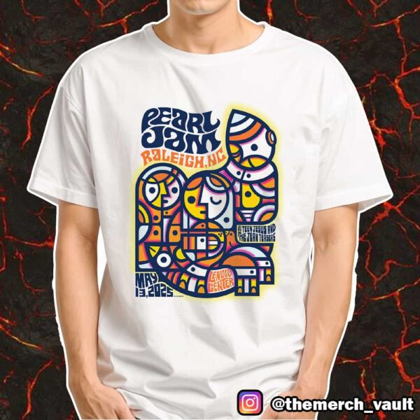 Pearl Jam Dark Matter Tour With Teen Jesus And The Jean Teasers May 13 2025 At Lenovo Center Raleigh NC Event Poster Artwork By Don Pendleton Merchandise Unisex T-Shirt