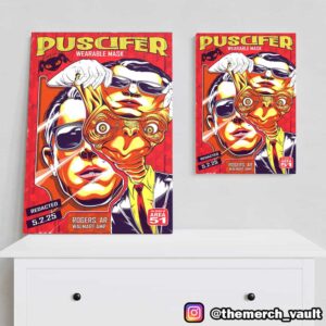 Puscifer Wearable Mask Redacted May 2 2025 At Rogers AR Walmart AMP As Seen In Area 51 Poster Show By Jeremy Packer Poster Canvas