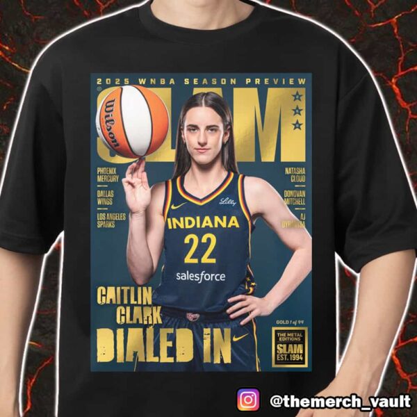 SLAM Cover Magazine Issue 256 2025 WNBA Season Preview Caitlin Clark May 2025 The Gold Metal Editions SLAM Est 1994 Indiana Fever Collection Merch Unisex T-Shirt