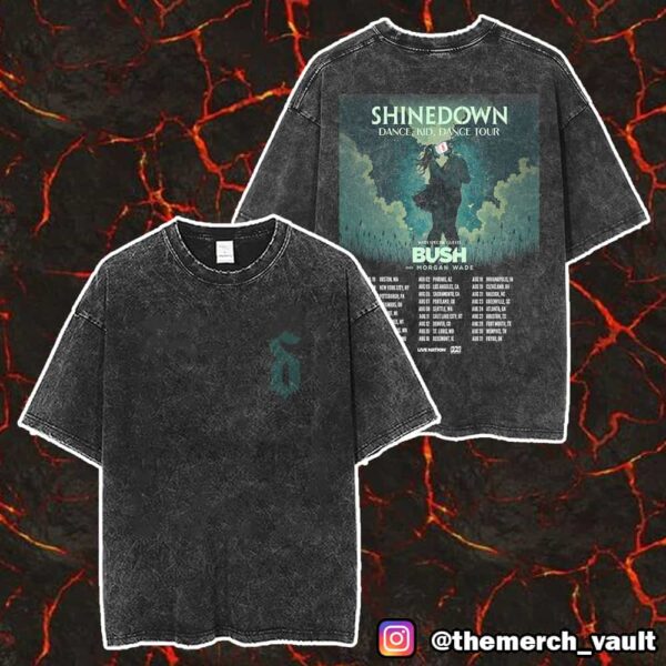 Shinedown Dance Kid Dance Tour 2025 With Bush And Morgan Wade Poster Tour Dates Unisex Two Sided Washed T-Shirt