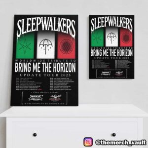 Sleepwalkers Worldwide Tribute To Bring Me The Horizon Update Tour Dates 2025 Print On Back Poster Canvas