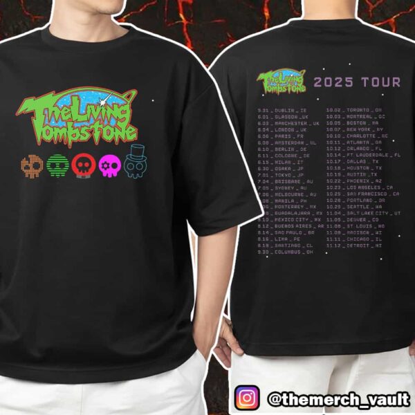 The Living Tombstone Official Internet Band 2025 World Tour With Tour Dates Print On Back Unisex T-Shirt Merchandise