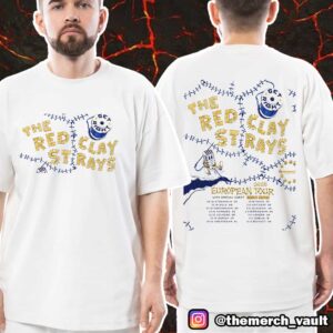 The Red Clay Strays 2025 European Tour With Special Guest Early James Tour Dates Unisex T-Shirt Merch