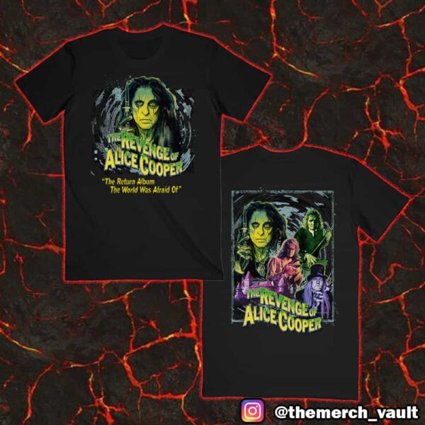 The Revenge Of Alice Cooper The Return Album The World Has Afraid Of Revenge Has A Face Unisex Merch T-Shirt