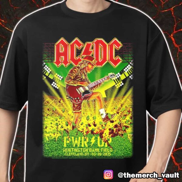 AC/DC Cleveland PWR Up Tour May 28 2025 At Huntington Bank Field City Exclusive Poster Event Limited Edition Merch Unisex T-Shirt