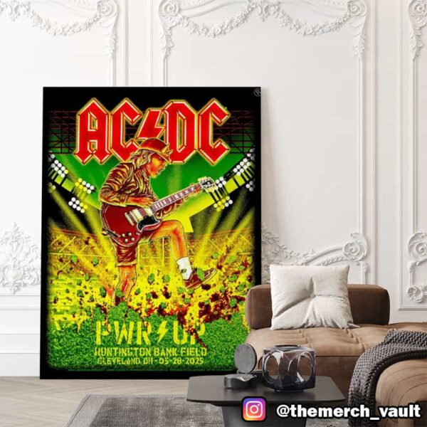 AC/DC Cleveland PWR Up Tour May 28 2025 At Huntington Bank Field City Exclusive Poster Event Limited Edition Poster Canvas Home Decor
