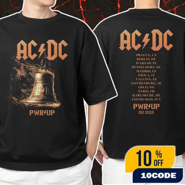 AC/DC PWR UP Tour 2025 Hells Bells Lightning EU Tour Dates Backprint Unisex T-Shirt Merchandise