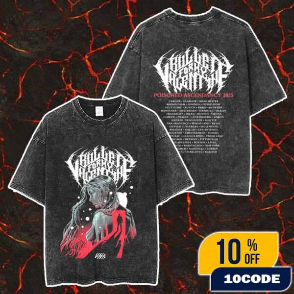 Bullet For My Valentine Through The Door Poisoned Ascendancy 2025 With Tour Dates Backprint Merch Unisex Two Sided Washed T-Shirt