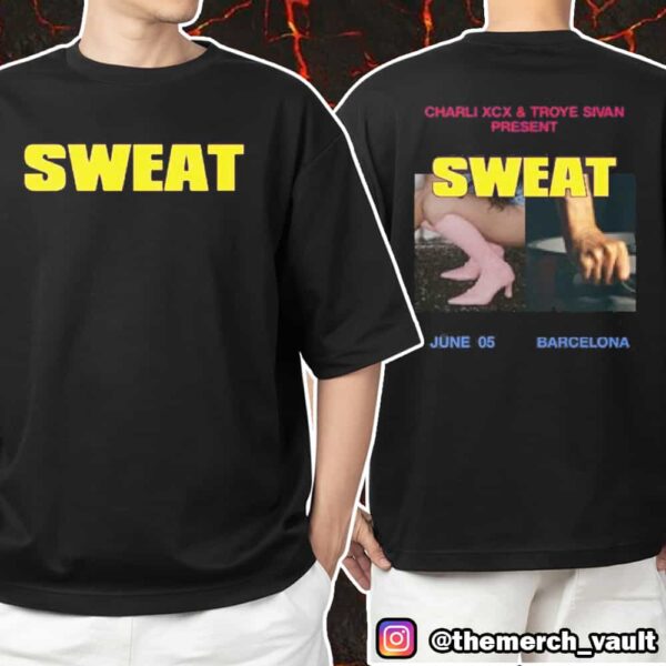 Charli xcx x Troye Sivan Present Sweat Europe Tour 2025 In Barcelona At June 5 Unisex T-Shirt Merchandise