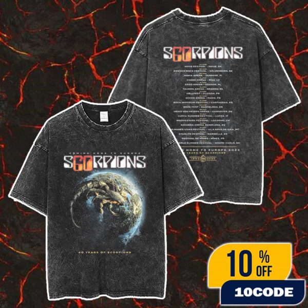 Coming Home To Europe 60 Years Of Scorpions Euro Tour 2025 With Tour Dates Backprint Merch Unisex Two Sided Washed T-Shirt