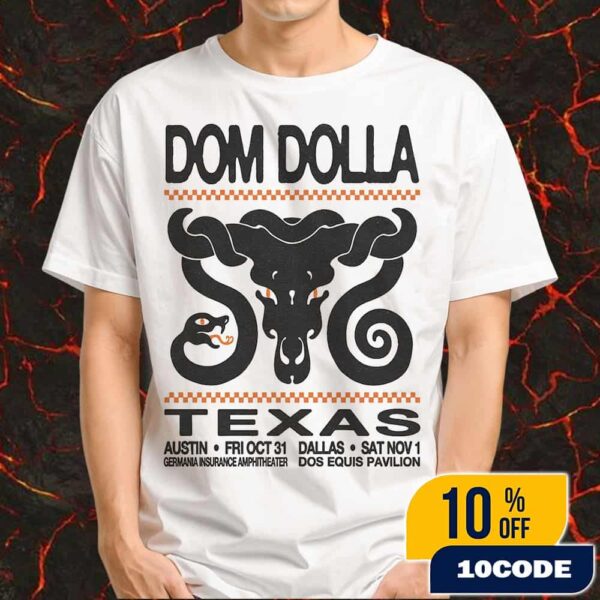 Dom Dolla Two Nights In Texas Poster October 31 2025 At Austin Germania Insurance Amphitheater And November 1 2025 At Dallas Dos Equis Pavilion Merchandise Unisex T-Shirt