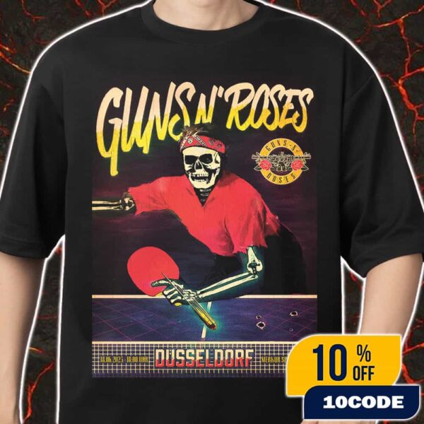 Guns N’ Roses Poster Event Tour Artwork June 18 2025 At Dusseldorf Germany Merkur Spiel-Arena Unisex T-Shirt