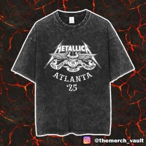 Metallica M72 ATL World Tour 2025 Full Speed Or Nothing Est 1981 Logo Atlanta ’25 Vintage Washed Unisex T-Shirt
