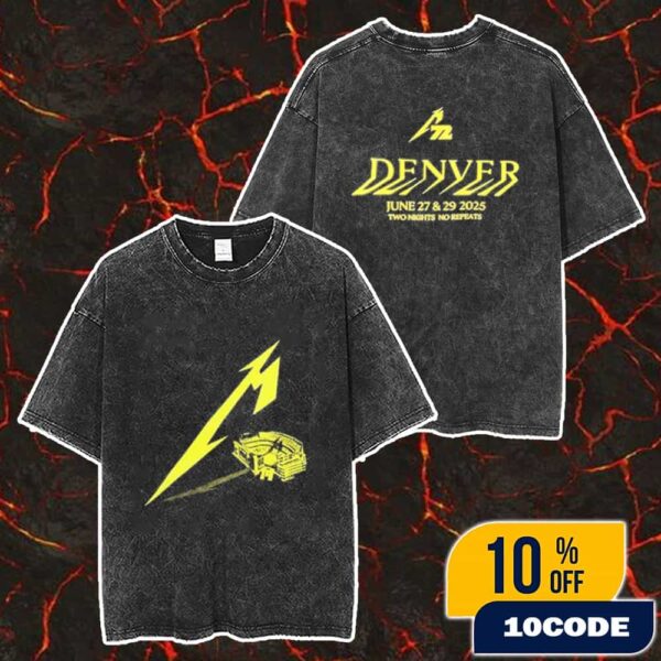 Metallica M72 Denver June 27-29 2025 North American Tour Two Nights No Repeats At Empower Field At Mile High Stadium Artwork Event Tee Merch Unisex Two Sided Washed T-Shirt