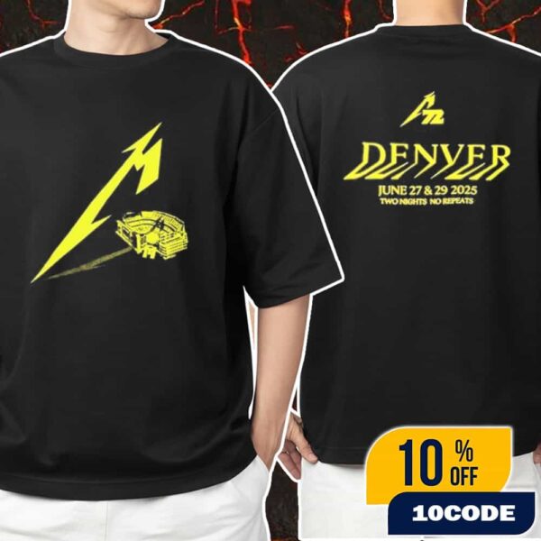 Metallica M72 Denver June 27-29 2025 North American Tour Two Nights No Repeats At Empower Field At Mile High Stadium Artwork Event Tee Unisex T-Shirt Merchandise