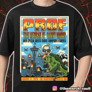 PROF That Mexican OT Danny Brown With Special Guests Travis Thompson And Grieves August 27 2025 At The Marymoor Seattle WA Merch Unisex T-Shirt