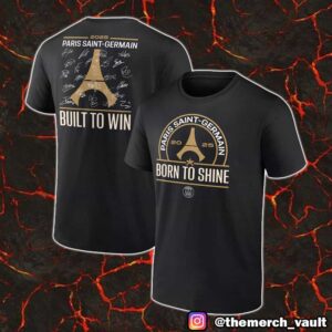 Paris Saint-Germain 2025 Champions League Winners Signatures Roster Built To Win Unisex T-Shirt