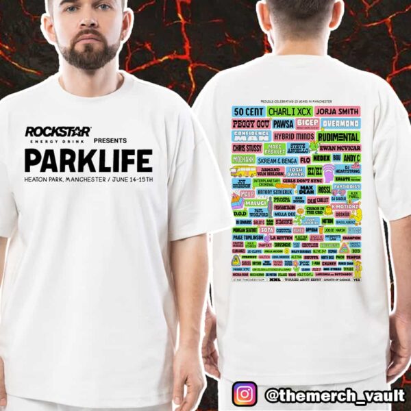 Parklife Festival At Heaton Park Manchester June 14-15 2025 Poster Line Up Print On Back Unisex T-Shirt Merch