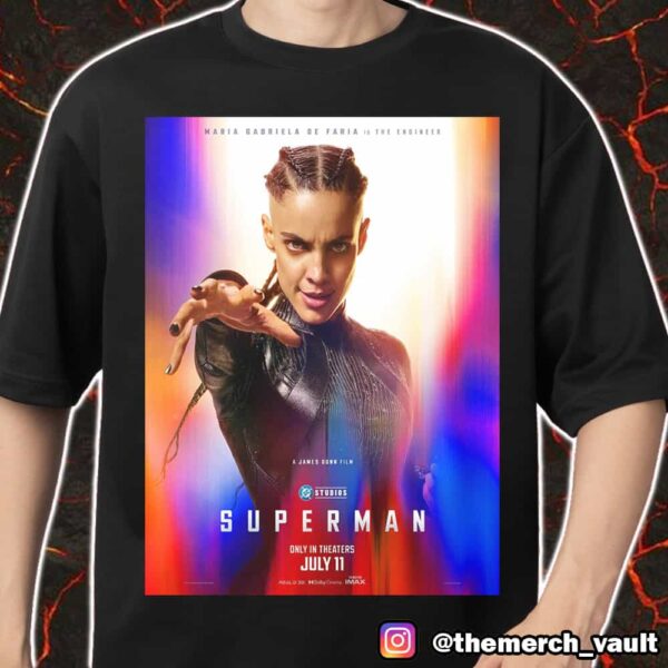 Superman Maria Gabriela De Faria As The Engineer July 11 2025 DC Studios Merch Unisex T-Shirt